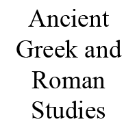 Ancient Greek and Roman Studies